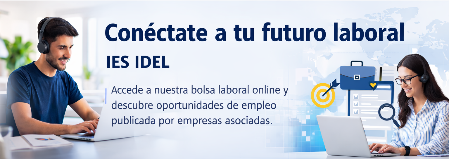 Conéctate a tu futuro laboral - IES IDEL